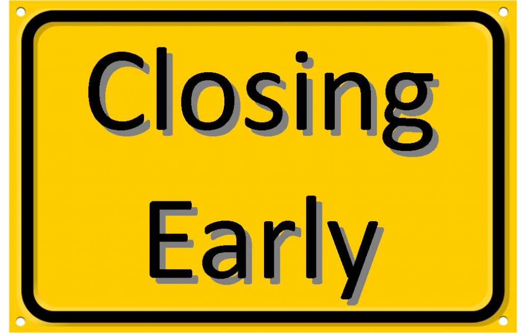 CLOSING-EARLY