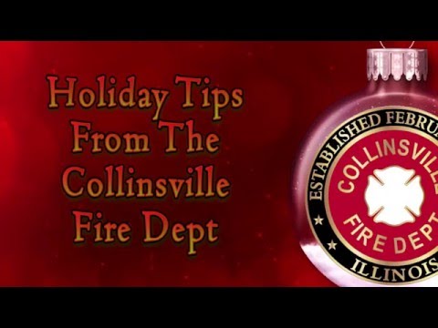 Holiday Safety Tips - Collinsville Fire Department